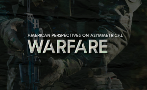 American Perspectives on Asymmetrical Warfare